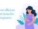 3 most efficient food items for pregnancy