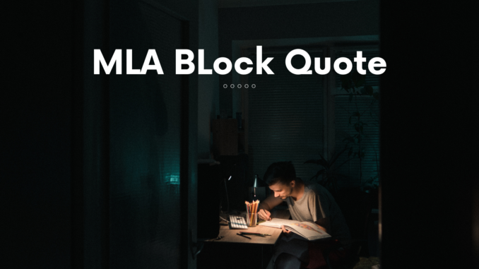 MLA Block Quote